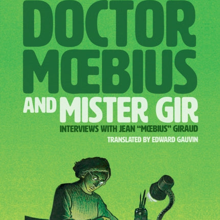 Doctor Moebius And Mister Gir