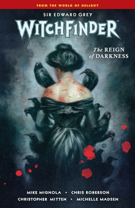 Witchfinder Volume 6: The Reign Of Darkness