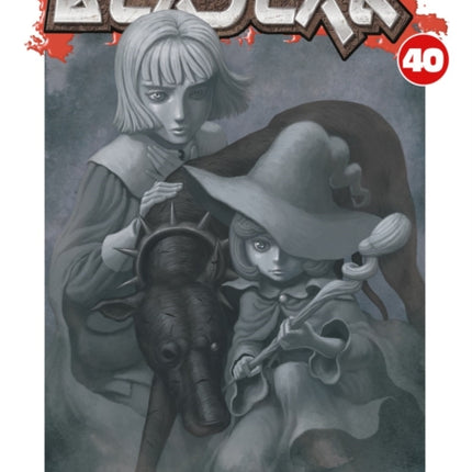 Berserk Volume 40