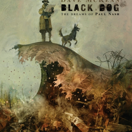 Black Dog: The Dreams Of Paul Nash (second Edition)