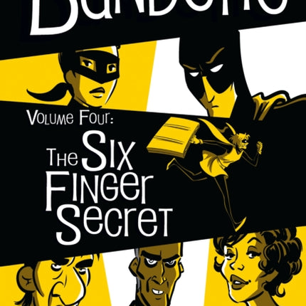 Bandette Volume 4: The Six Finger Secret