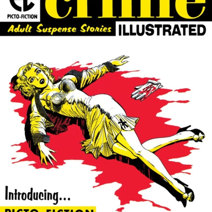 The Ec Archives: Crime Illustrated