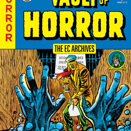 Ec Archives, The: Vault Of Horror Volume 1