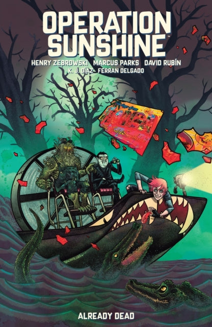Operation Sunshine Volume 2 Already Dead