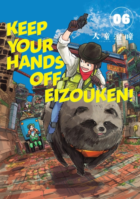 Keep Your Hands Off Eizouken Volume 6