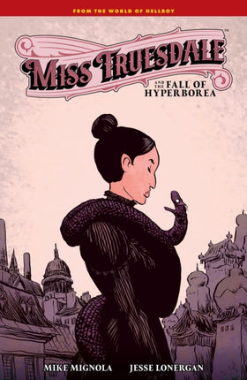 Miss Truesdale And The Fall Of Hyperborea