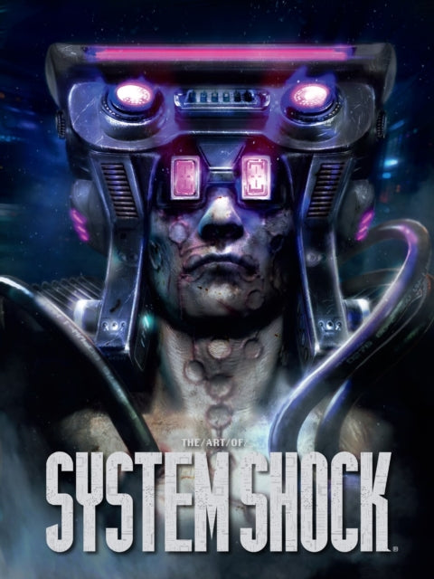 The Art Of System Shock