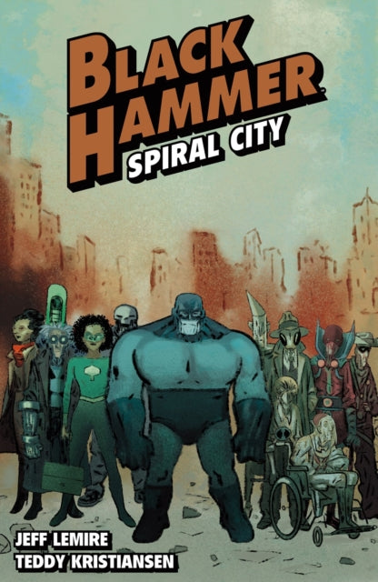 Black Hammer Volume 9 Spiral City