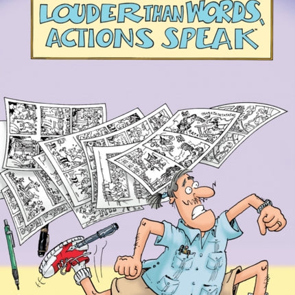 Louder Than Words Actions Speak