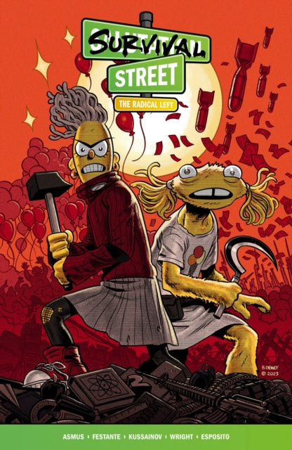Survival Street Volume 2 The Radical Left