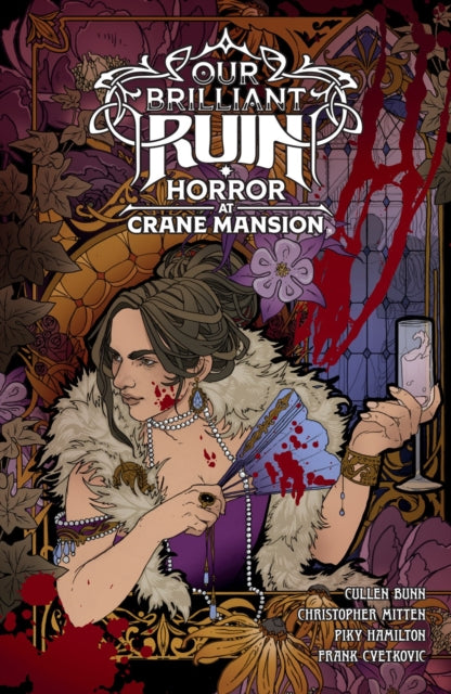 Our Brilliant Ruin Horror at Crane Mansion
