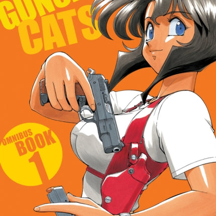 Gunsmith Cats Omnibus Volume 1