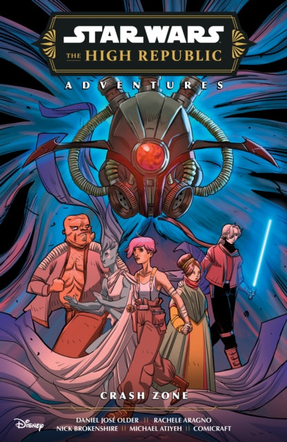 Star Wars The High Republic Adventures Phase IIICrash Zone