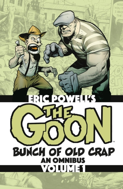 The Goon Bunch of Old Crap Omnibus Volume 1