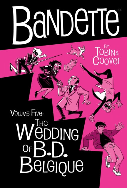 Bandette Volume 5 The Wedding of B.D. Belgique