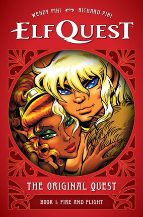ElfQuest The Original Quest Book 1  Fire and