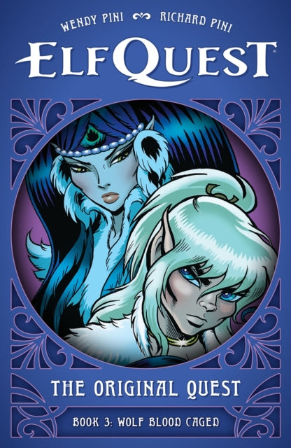ElfQuest The Original Quest Book 3Wolf Blood