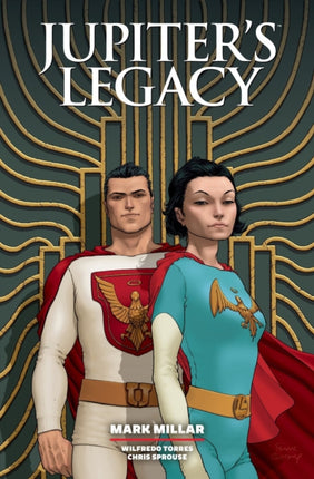 Jupiters Legacy Library Edition Volume 1