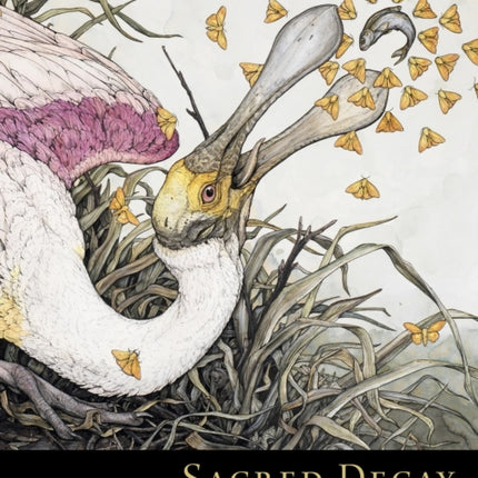 Sacred Decay The Art of Lauren Marx Second