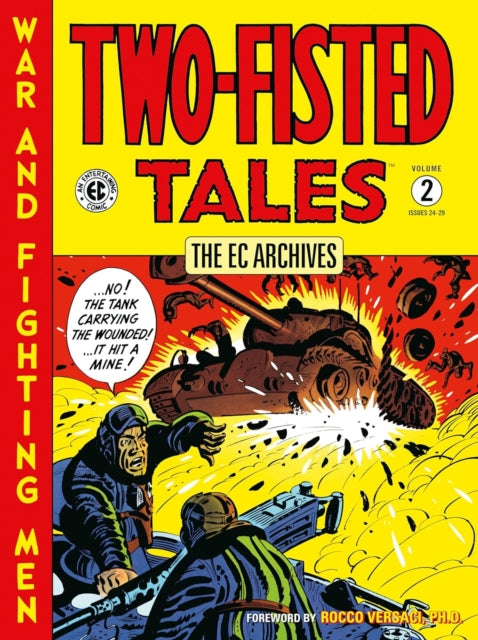 The EC Archives TwoFisted Tales Volume 2