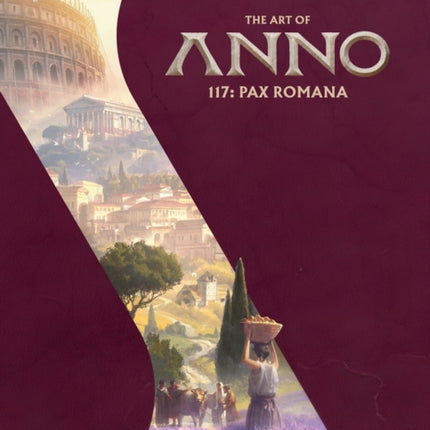 The Art of Anno 117 Pax Romana
