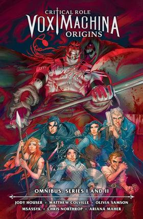 Critical Role Vox Machina Origins OmnibusSeries I and II