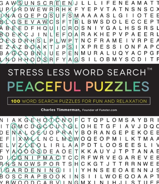 Stress Less Word Search Peaceful Puzzles 100 Word Search Puzzles for Fun and Relaxation