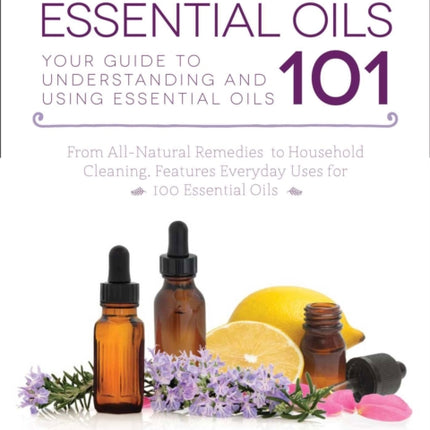 Essential Oils 101