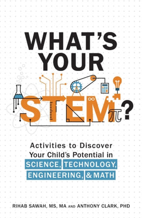 Whats Your STEM Activities to Discover Your Childs Potential In Science Technology Engineering and Math