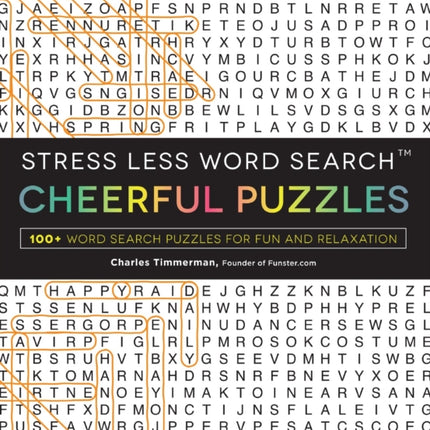 Stress Less Word Search Cheerful Puzzles 100 Word Search Puzzles for Fun and Relaxation