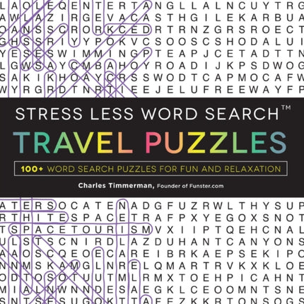 Stress Less Word Search Travel Puzzles 100 Word Search Puzzles for Fun and Relaxation