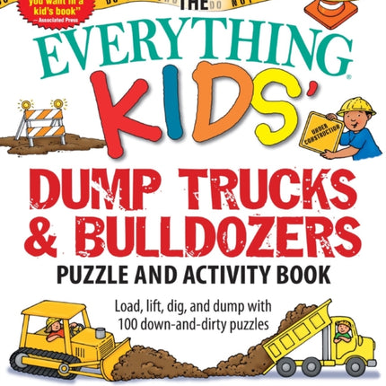 The Everything Kids Dump Trucks and Bulldozers Puzzle and Activity Book