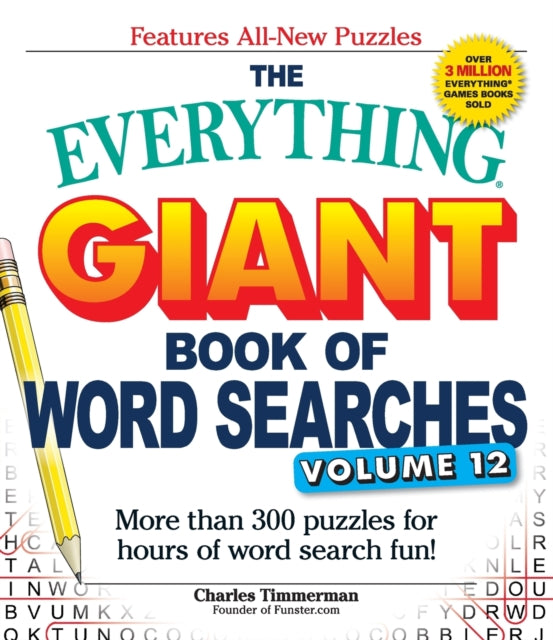 The Everything Giant Book of Word Searches Volume 12 More than 300 puzzles for hours of word search fun