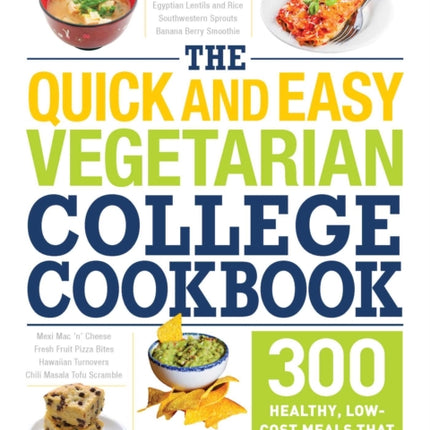 The Quick and Easy Vegetarian College Cookbook