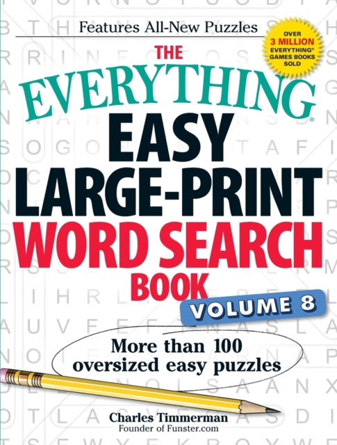 The Everything Easy Large-Print Word Search Book, Volume 8: More Than 100 Oversized Easy Puzzles