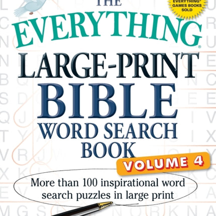 The Everything Large-Print Bible Word Search Book, Volume 4: More Than 100 Inspirational Word Search Puzzles in Large Print