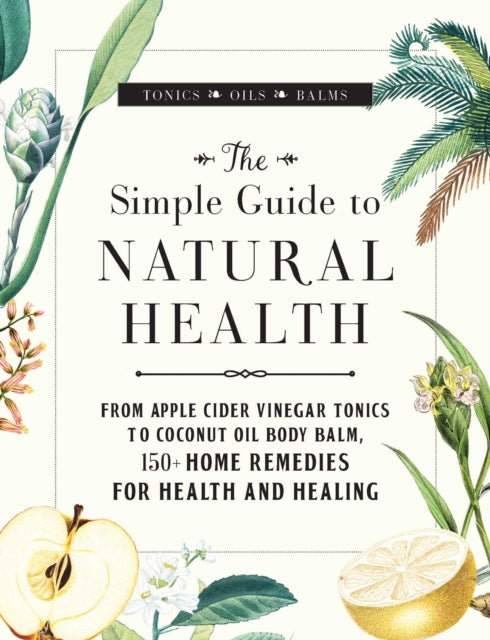 The Simple Guide to Natural Health