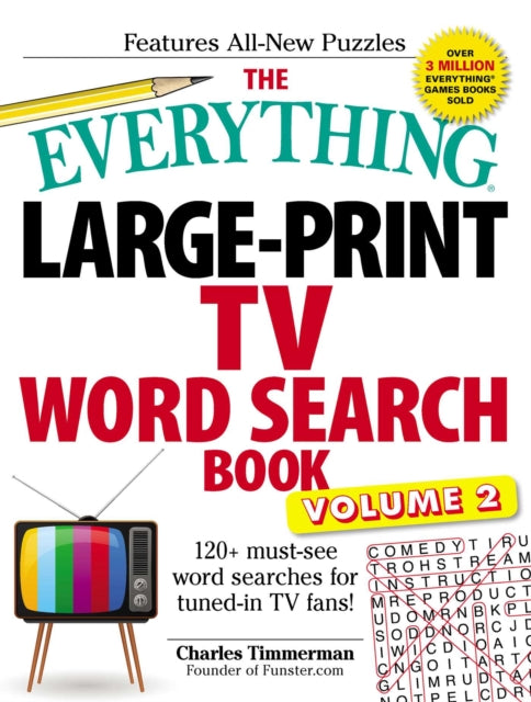 The Everything Large-Print TV Word Search Book, Volume 2: 120+ Must-See Word Searches for Tuned-In TV Fans!