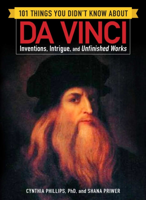 101 Things You Didnt Know about Da Vinci