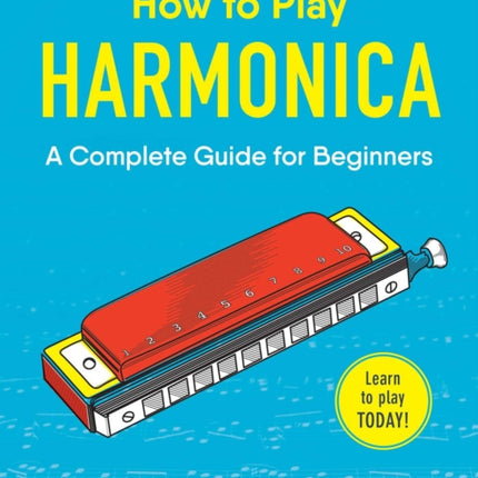 How to Play Harmonica