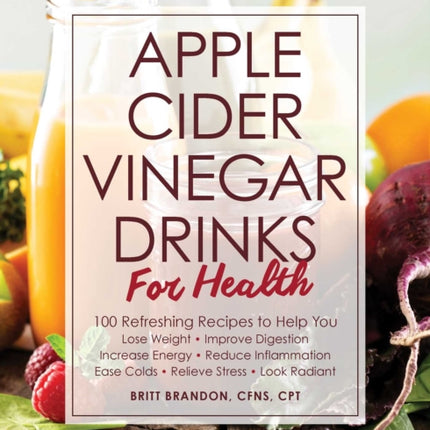 Apple Cider Vinegar Drinks for Health