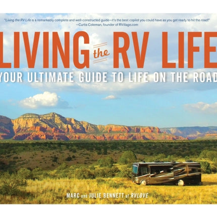 Living the RV Life: Your Ultimate Guide to Life on the Road