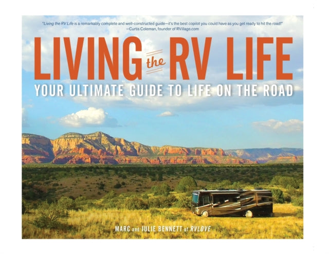 Living the RV Life: Your Ultimate Guide to Life on the Road