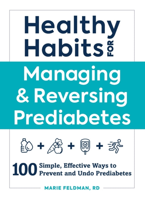 Healthy Habits for Managing  Reversing Prediabetes