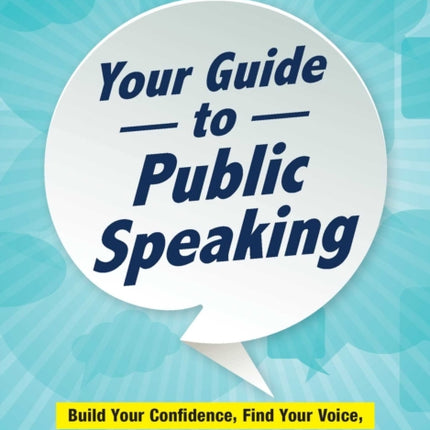 Your Guide to Public Speaking