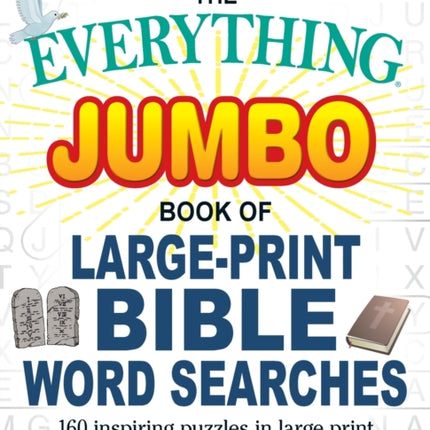 The Everything Jumbo Book of Large-Print Bible Word Searches: 160 Inspiring Puzzles in Large Print