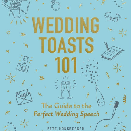 Wedding Toasts 101: The Guide to the Perfect Wedding Speech