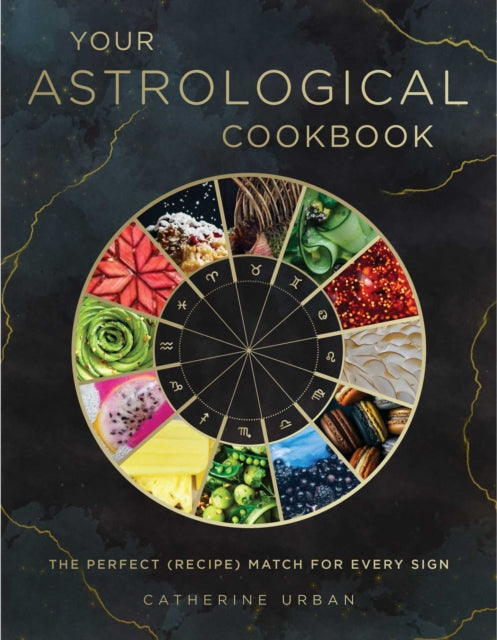 Your Astrological Cookbook The Perfect Recipe for Every Sign