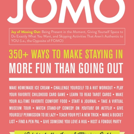 JOMO Celebrate the Joy of Missing Out