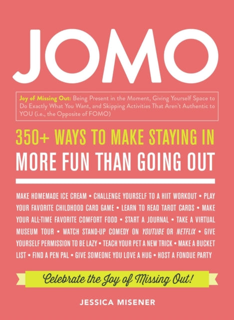 JOMO Celebrate the Joy of Missing Out